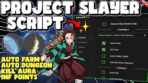[Update 1.5🎆🥶] Project Slayers Script / Hack (AUTO MUGEN, AUTO DUNGEON, AUTO FARM, INF POINTS/SPIN)