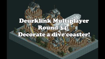 OpenRCT2 Multiplayer Server Round 34 - Decorate a Dive Coaster!