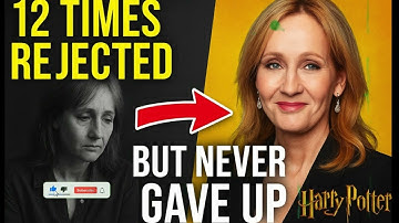 She Was Rejected 12 Times… But Then Changed The World | J.K. Rowling Motivational Story