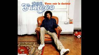 Doc Gynéco - Viens Voir Le Docteur (Dirty Moog Mix)