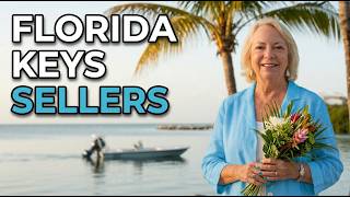 Two things Keys Sellers should know before listing