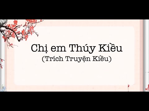 Video Chị em Thúy Kiều (Phần 1) (Trích Truyện Kiều, Nguyễn... - youtube