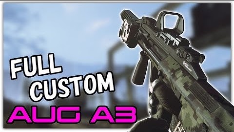 Contract Wars : Styer AUG-A3 [Full Custom]