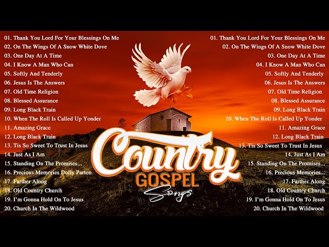 Old Country Gospel Songs Of All Time With Lyrics - Most Popular Old Christian Country Gospel 2024 class=