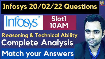 Infosys 20/02/2022 Reasoning  & Technical Ability Questions | Infosys 10AM Slot1 Analysis