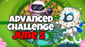 BTD6 Advanced Challenge | BE QUICK about it | June 5 2023