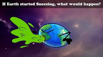 If Earth started Sneezing, what would happen? + more videos | #aumsum #kids #children #space