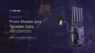 Prism Mobile Live Webinar: First-Look with Teradek Data