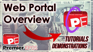 How To - Web Portal Overview | Premier EPOS Software