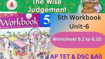 👌💐5th English Workbook Unit-6"The Wise Judgement" Worksheet 6.1 to 6.10 Detailed Explanation 💐👌