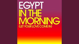 In The Morning (Let Your Love Come In)