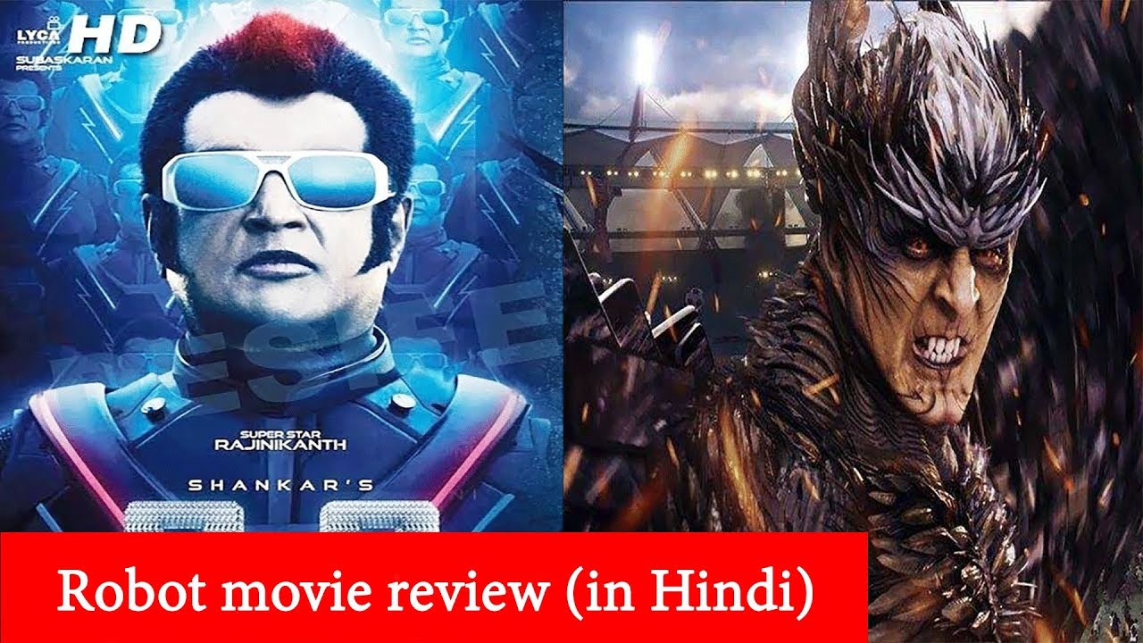 Robot 2.0 movie review in hindi Rajnikant Akshay Kumar YouTube