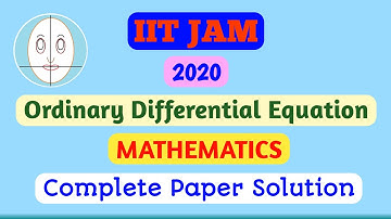 IIT JAM 2020 | Ordinary Differential Equation | Mathematics | Paper Solution