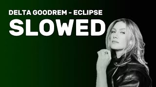 Delta Goodrem - Eclipse •Eurovision 2026• Australia 🇦🇺 [Slowed Version]