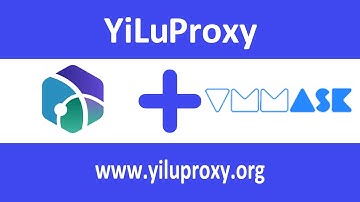 YiLuProxy & VMMask Antidetect Browser Tutorial