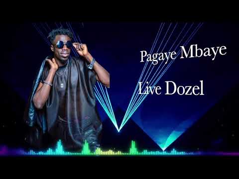 Pagaye Mbaye - Live Dozel