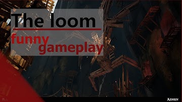 ASHEN THE LOOM GAMEPLAY