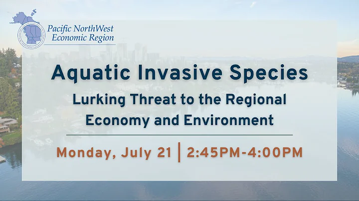 2025 Summit Session 6d: Aquatic Invasive Species: Threat to the Regional Economy and Environment