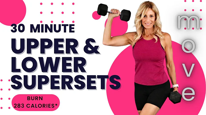 30 Minute UPPER and LOWER Supersets | Straight Str...