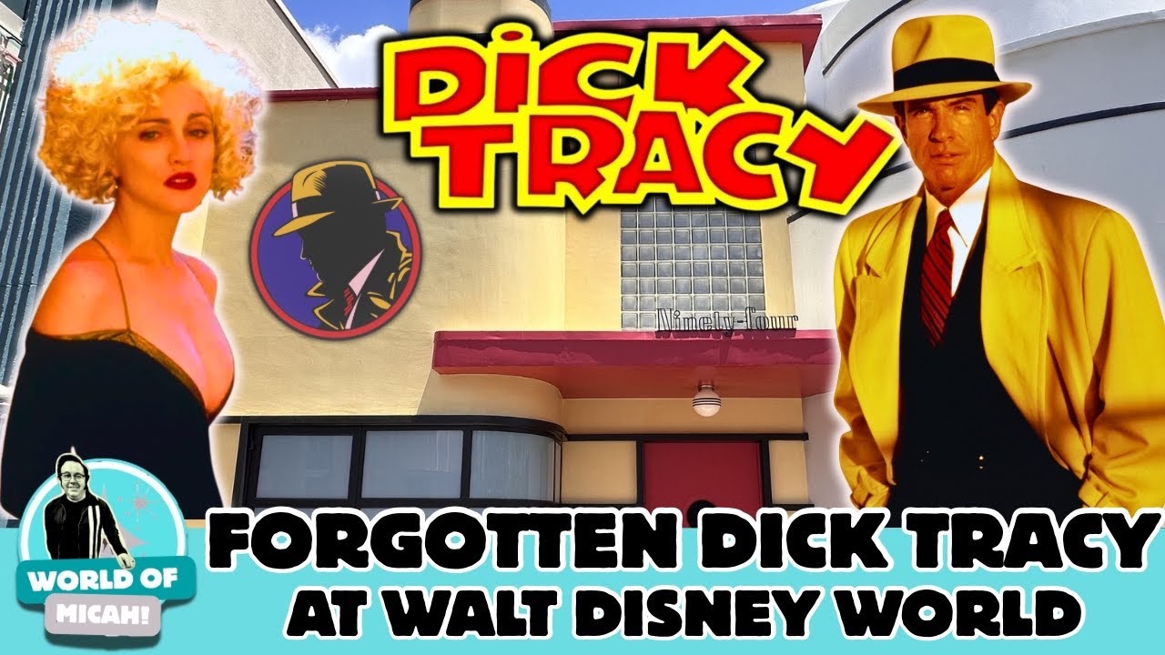 The Forgotten History of DICK TRACY at The Disney MGM Studios | What Remains in the Park from 1990?