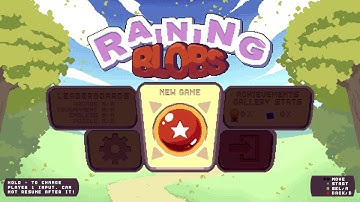 [Raining Blobs] First Look