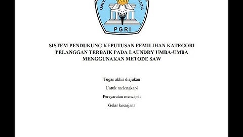 Simulasi Aplikasi Skripsi Unindra | SPK Pemilihan Kategori Pelangan Terbaik Menggunakan Metode SAW