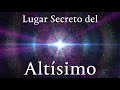 Lugar Secreto Del Altísimo - Ana Méndez Ferrell