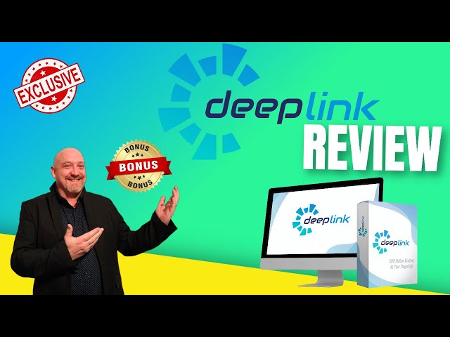 Deeplink Review + INSANE BONUS BUNDLE 