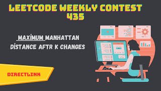 Maximum Manhattan distance after k changes | Leetcode weekly contest 435 solutions