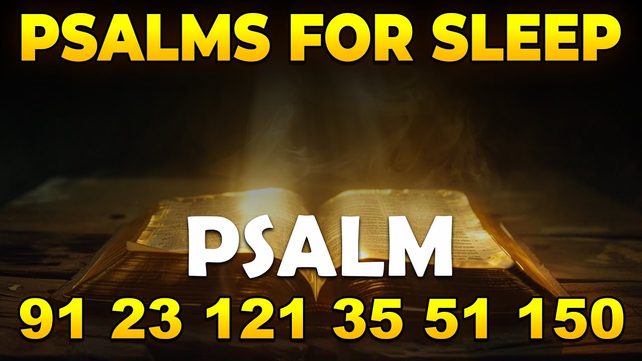 night-prayer-the-best-psalms-for-sleep-psalms-91-23-121-35-51