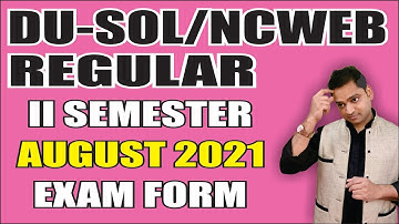 DU SOL NCWEB REGULAR ABE EXAM FORM AUGUST 2021 | EduTrix | Ashok Kumar |