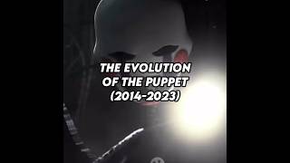 THE EVOLUTION OF THE PUPPET IN FNAF (2014-2023) #shorts#fnaf#fnafedit#fyp#viral#freddy#lore