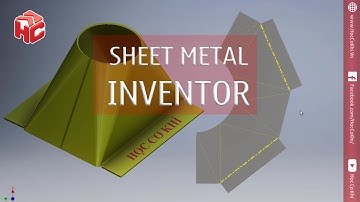 [hoccokhi] Hướng dẫn thiết kế kim loại tấm dạng phễu trong Inventor | sheet metal part