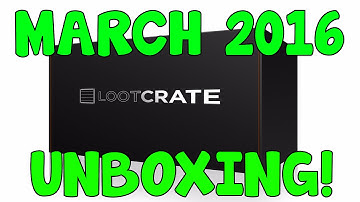 Lootcrate March 2016 Unboxing video