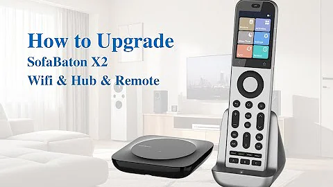 Sofabaton X2 Update Guide: Wi-Fi, Hub & Remote Firmware!