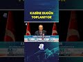Kabine Bugün Toplanıyor! Toplantının Ana Gündem Maddesinde Hangi Konular Var? #shorts