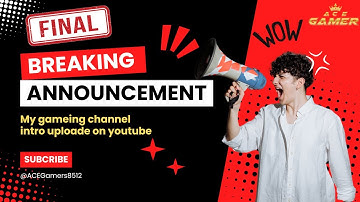 ACE Gamers Youtube Channel Intro Video with thrill music #gameplay #intraday #introduction