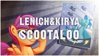 Lenich & Kirya — Scootaloo (Green Day Parody)