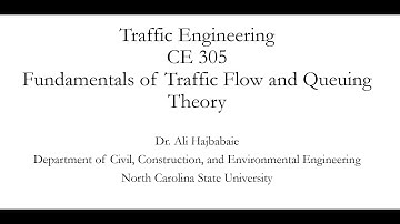 Traffic Engineering (CE 305) Lecture 7 - Fundamentals of Traffic Flow Theory Part 1