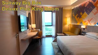 Sunway Hotel Big Box | Deluxe Plus King Room | The Biannual Travellers