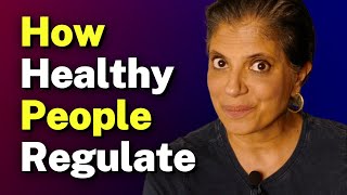 How healthy people regulate their emotions