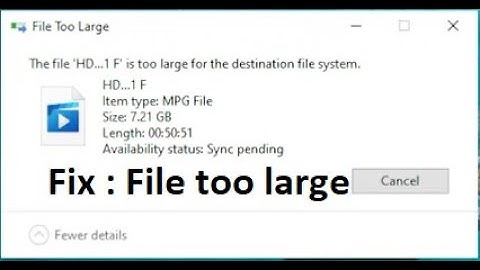 File too large for the destination file system