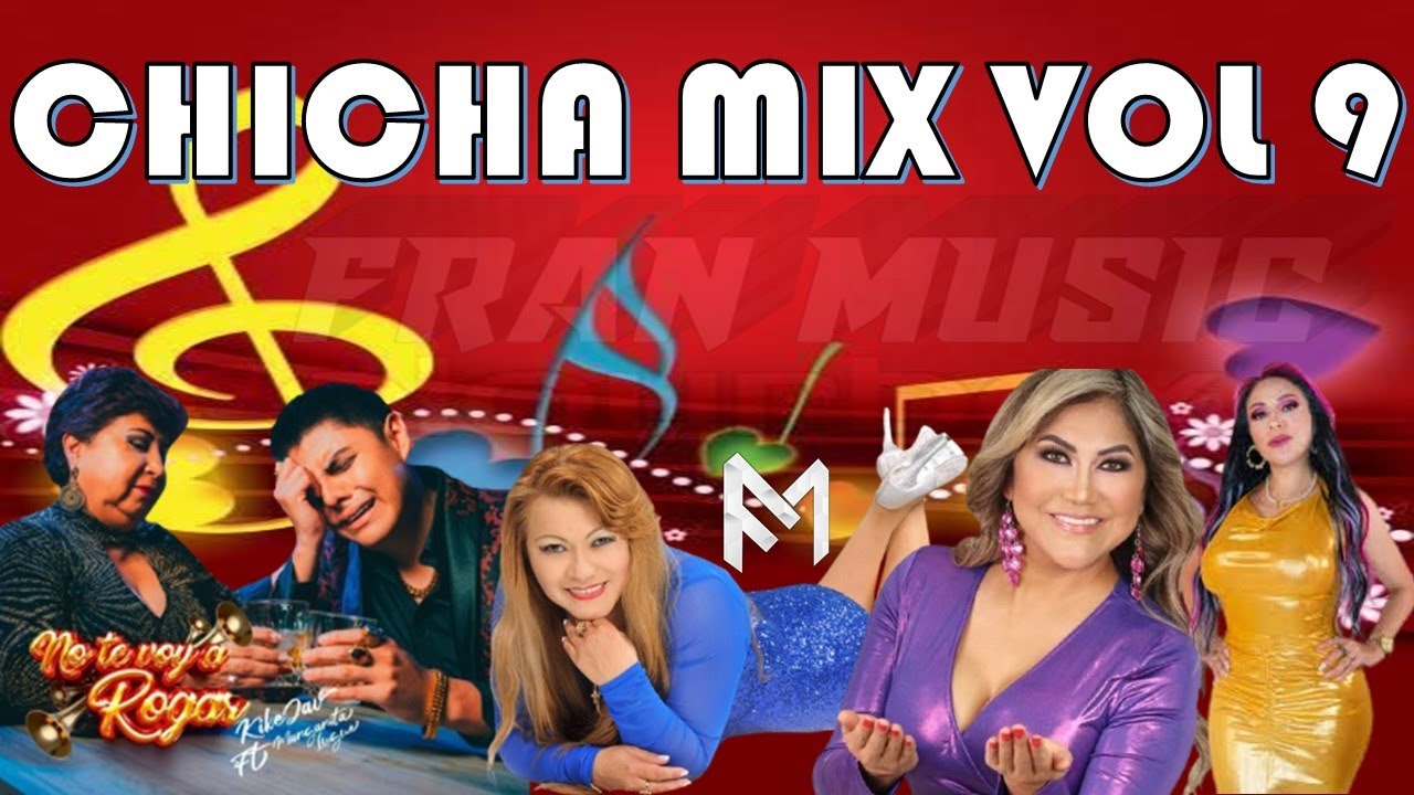 MEGA MIX CHICHA DEL MOMETO VOL . 9 // DJ FRAN MUSIC - YouTube