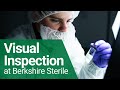 Visual inspection at berkshire sterile manufacturing