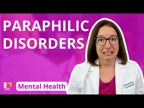 Paraphilic Disorders - Psychiatric Mental Health | @LevelUpRN