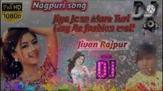 Jiya Jaan Mare Turi Hay Re fashion wali DJ remix Jivan Rajpur