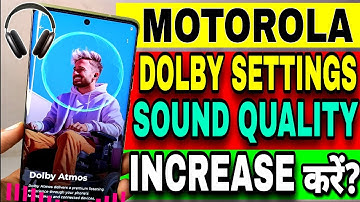 Motorola Edge 50 Fusion Me Volume Kaise Badhaye | Moto Edge 50 Fusion Dolby Atmos Settings