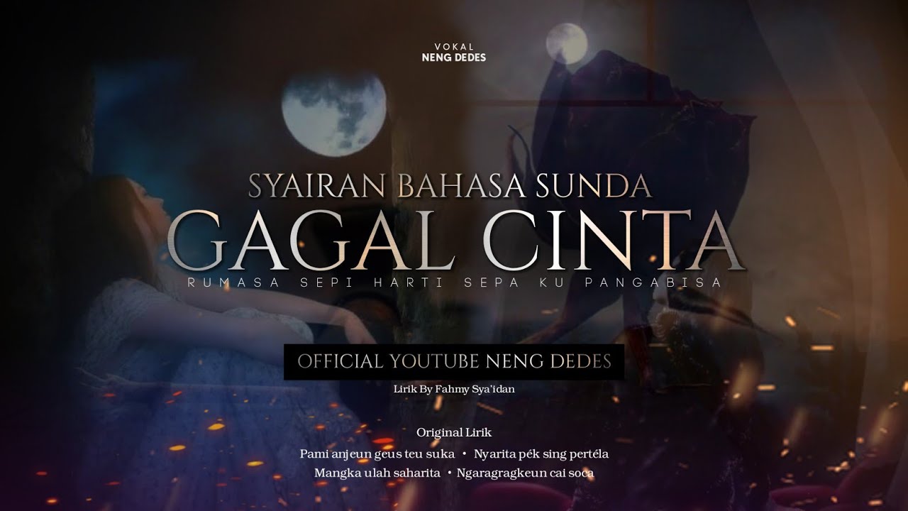 SYAIR SUNDA GAGAL CINTA | TERBARU | NENG DEDES