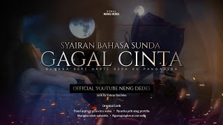 SYAIR SUNDA GAGAL CINTA | TERBARU | NENG DEDES