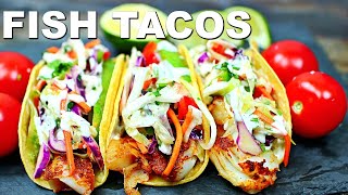 BEST EVER Fish Tacos Recipe - How to make easy fish tacos